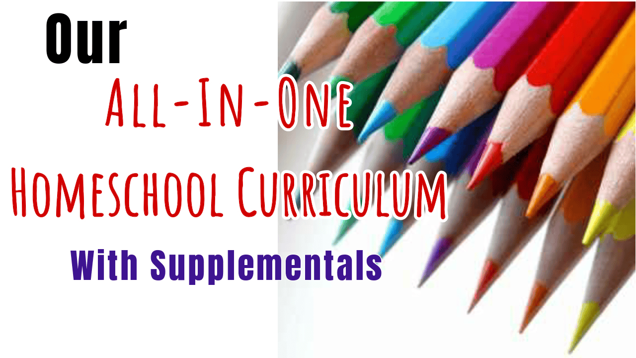 Our All-In-One Homeschool Curriculum