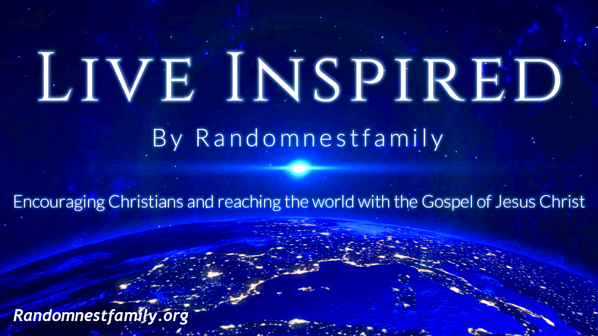 Live Inspired feature image over the earth at Randomnestfamily.org