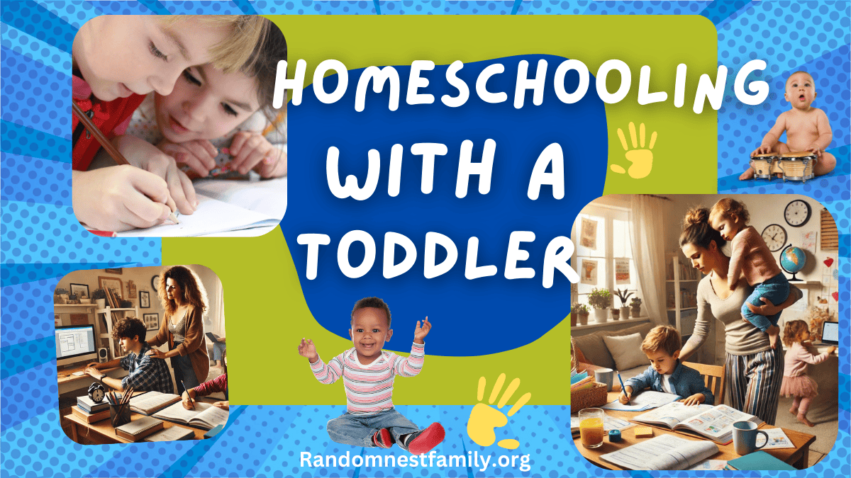 How To Balance Homeschooling With A Toddler: Overcome Stress | randomnestfamily.org