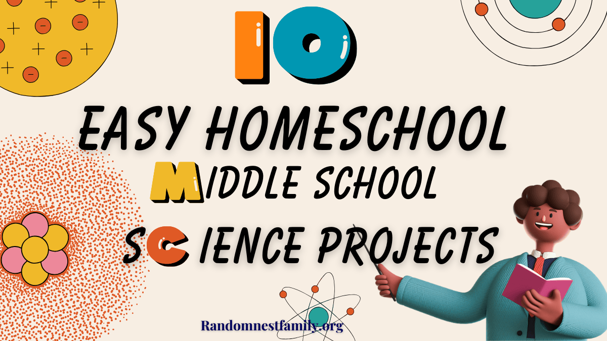10-Easy-Homeschool-Middle-School-Science-Projects