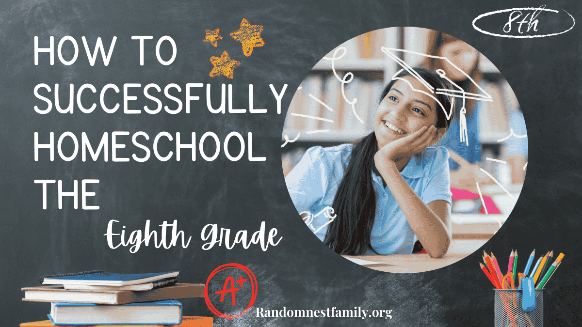 How-to-Successfully-Homeschool-the-Eighth-Grade