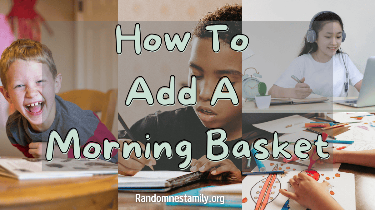 How to Add a Morning Basket: Kickstart Independence